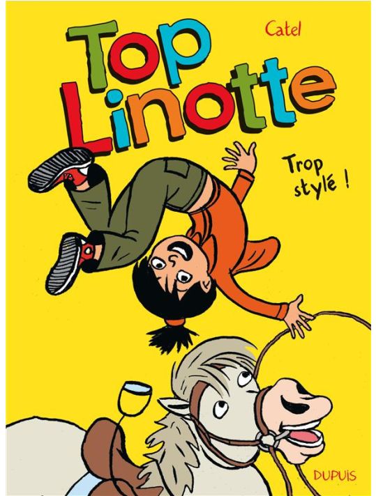 Top Linotte Tome 1 ; Trop Stylé ! main product photo