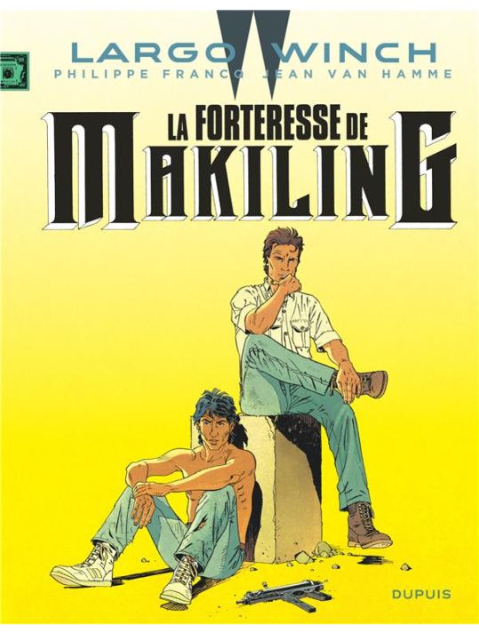 Largo Winch tome 7 - la forteresse de Makiling main product photo