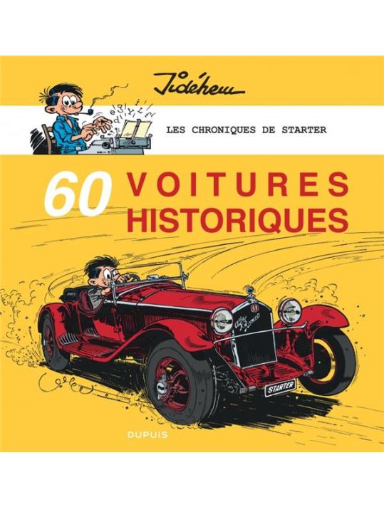 Les chroniques de starter tome 5 - 60 voitures historiques main product photo