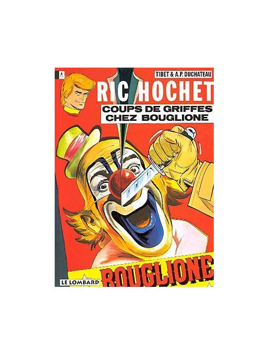 Ric Hochet tome 25 - coups de griffes chez bouglione main product photo
