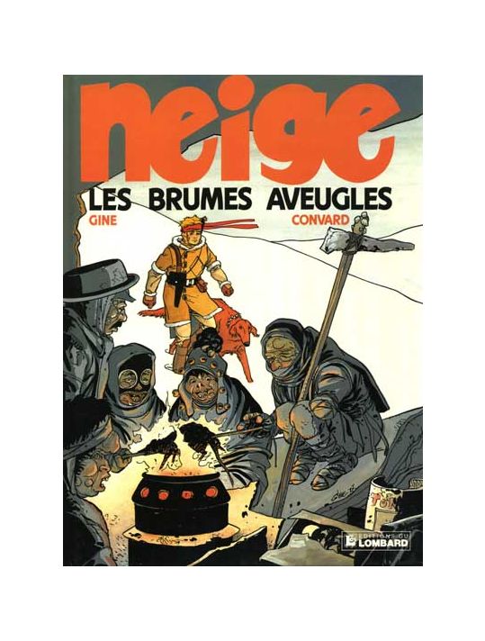 Neige tome 1 - Les brumes aveugles (éd. 1987) main product photo