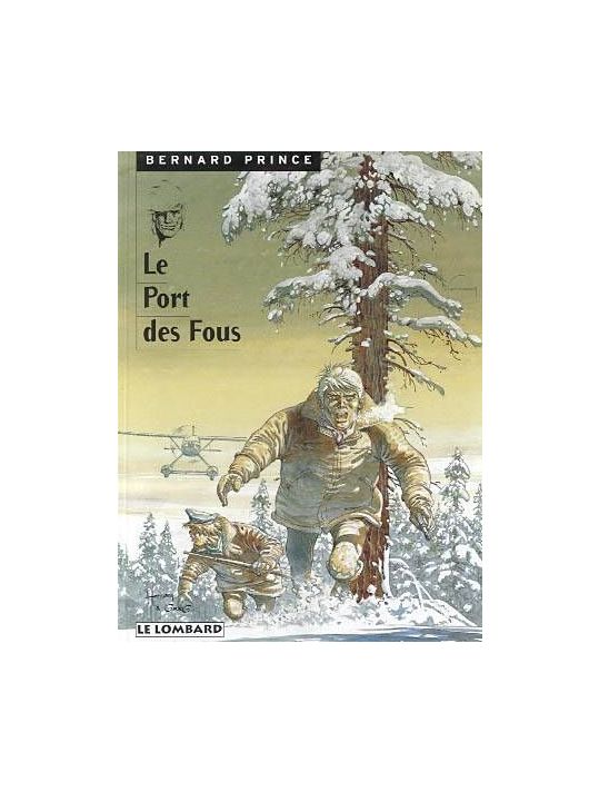 Bernard Prince tome 13 - le port des fous main product photo