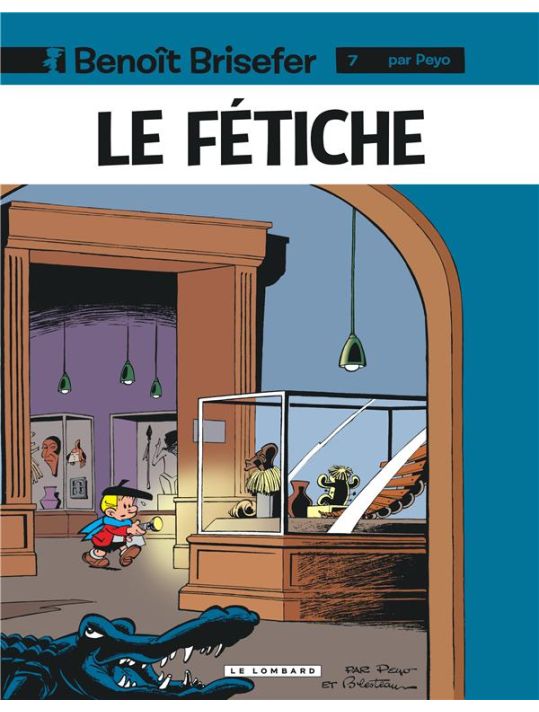 benoît brisefer tome 7 - le fétiche main product photo