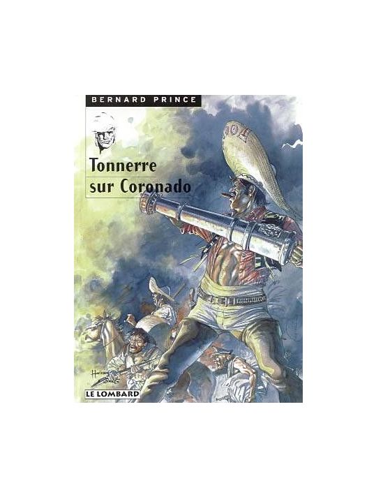 Bernard Prince tome 2 - tonnerre sur coronado main product photo