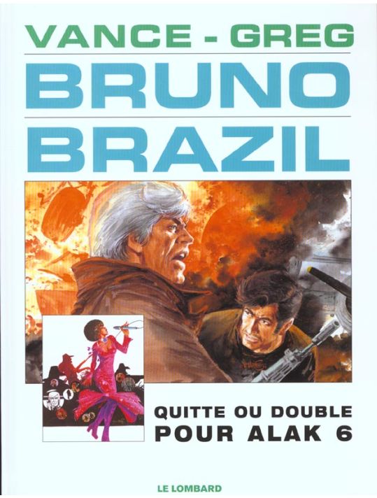 bruno brazil tome 9 - quitte ou double pour alak main product photo