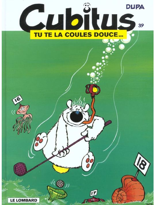Cubitus tome 39 - tu te la coules douce main product photo