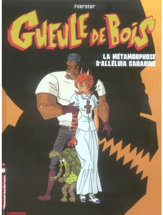 gueule de bois tome 3 - la métamorphose d'alléluia carabine main product photo