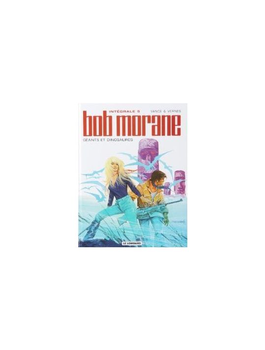 Bob Morane ; Intégrale vol.5 ; géants et dinosaures main product photo