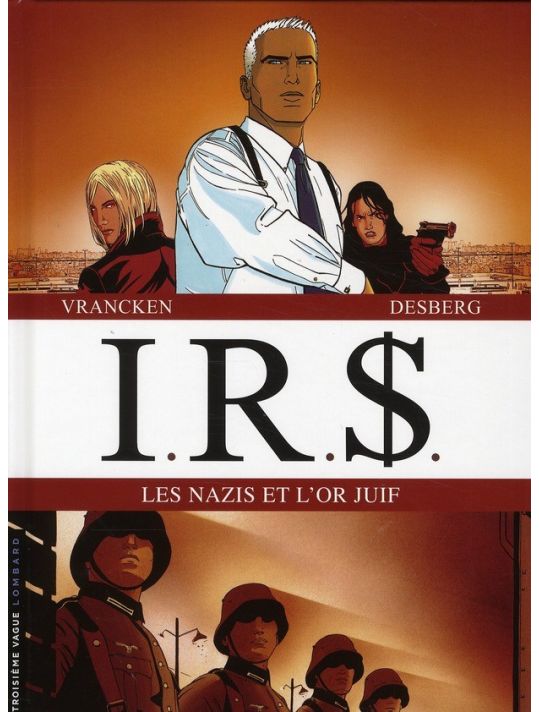 ir$ - irs - les nazis et l'or juif - tomes 1 et 2 main product photo