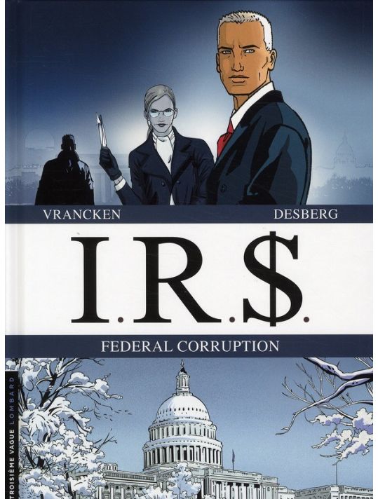ir$ - irs - federal corruption - tome 5 - sicilia inc - tome 6 - le corrupteur main product photo
