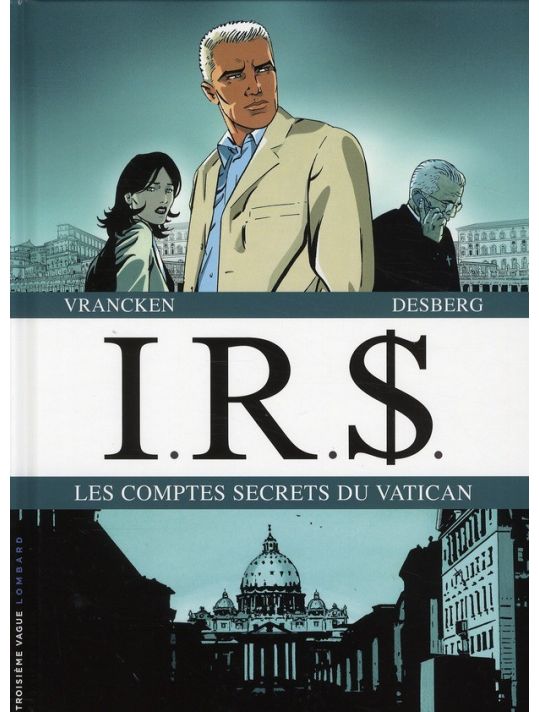 ir$ - irs - les comptes secrets du vatican - tome 10 + tome 11 main product photo