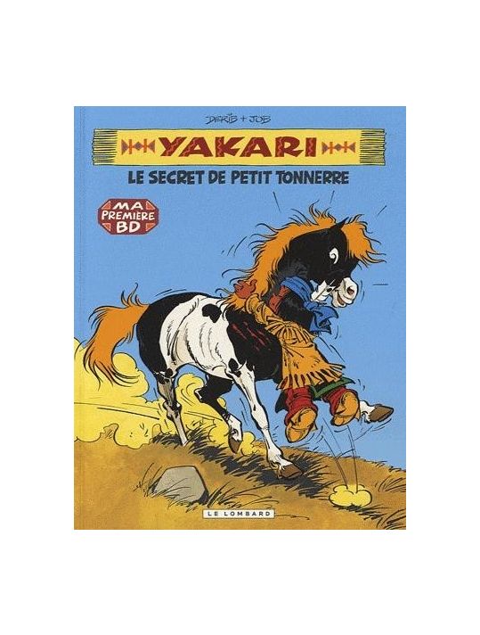Yakari tome 6 - Yakari et le secret de Petit Tonnerre main product photo