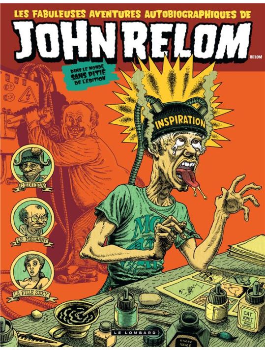 Les Fabuleuses Aventures Autobiographiques De John Relom Dans Le Monde Sans Pitié De L'édition main product photo