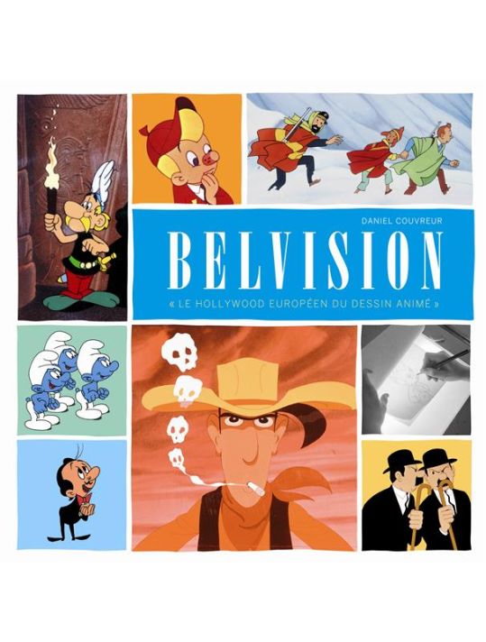 Monographie Belvision : le Hollywood européen du dessin animé main product photo