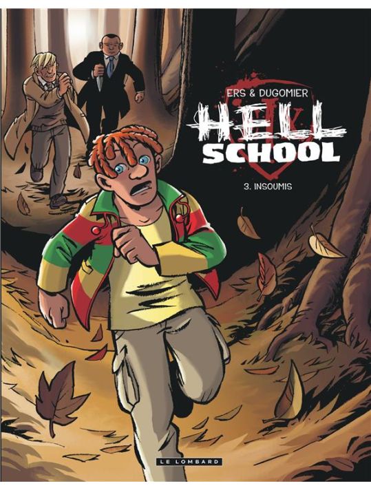 Hell School Tome 3 ; Insoumis main product photo