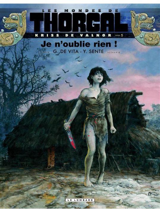 Les mondes Thorgal - Kriss De Valnor tome 1 - Je n'oublie rien (prix spécial) main product photo