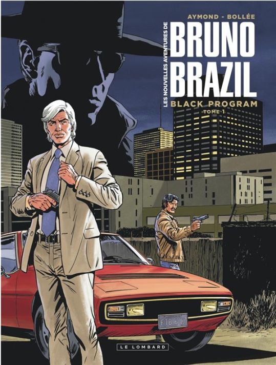 Les nouvelles aventures de Bruno Brazil tome 1 main product photo