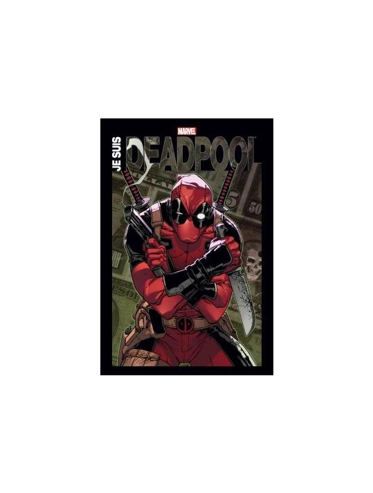 Je suis Deadpool - nouvelle édition main product photo