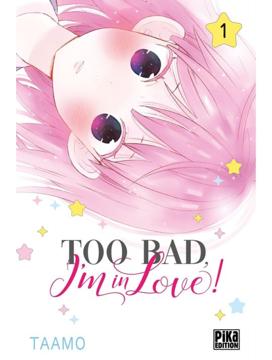 Too bad, i'm in love ! tome 1 main product photo