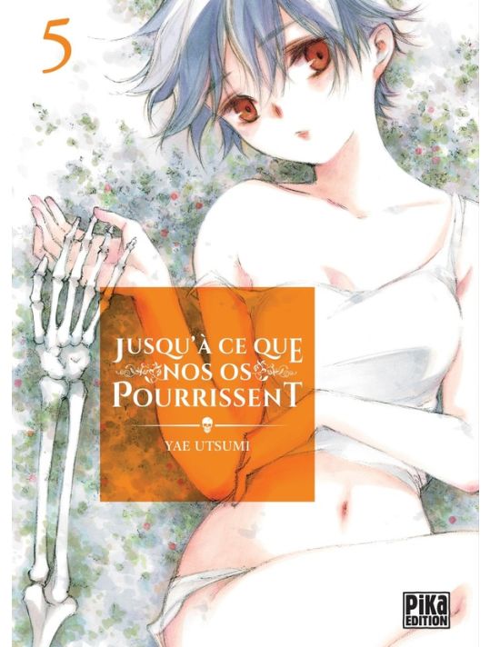 Jusqu'à ce que nos os pourrissent tome 5 main product photo