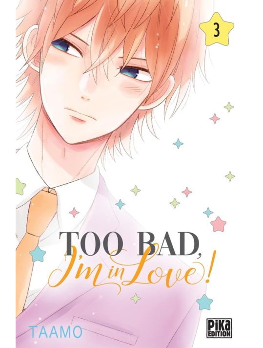 Too bad, I'm in love ! tome 3 main product photo
