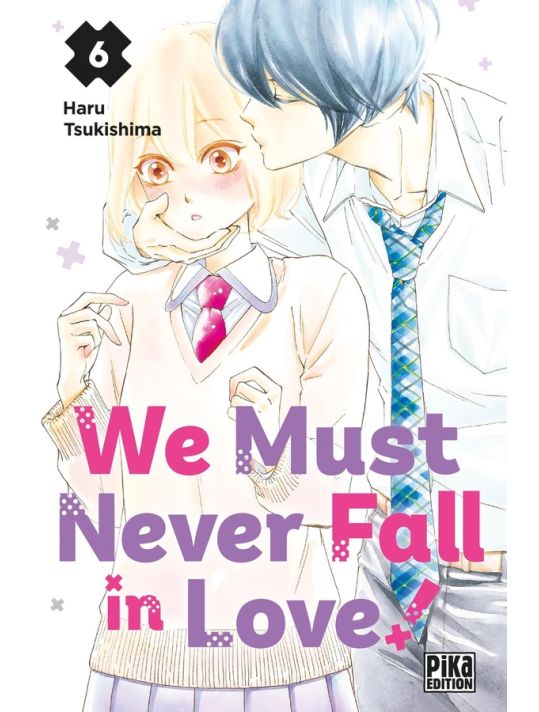 We must never fall in love ! tome 6 main product photo