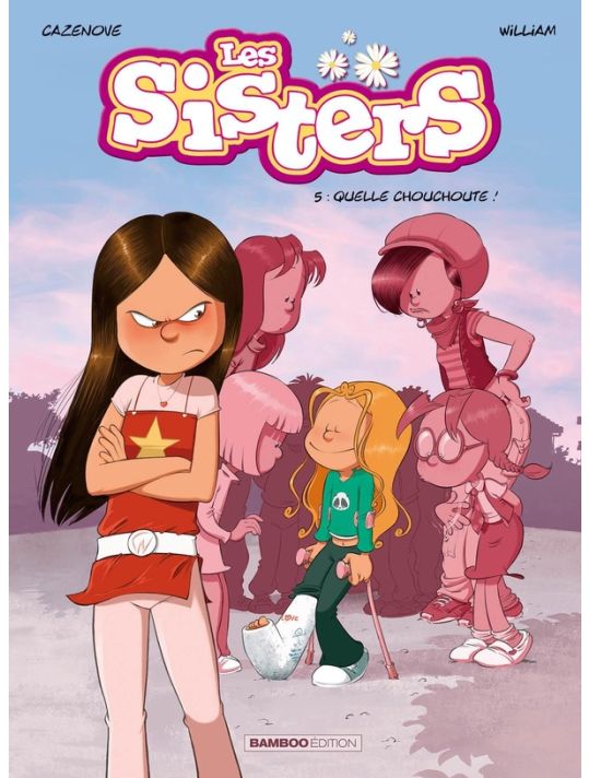 Les Sisters tome 5 - quelle chouchoute ! main product photo