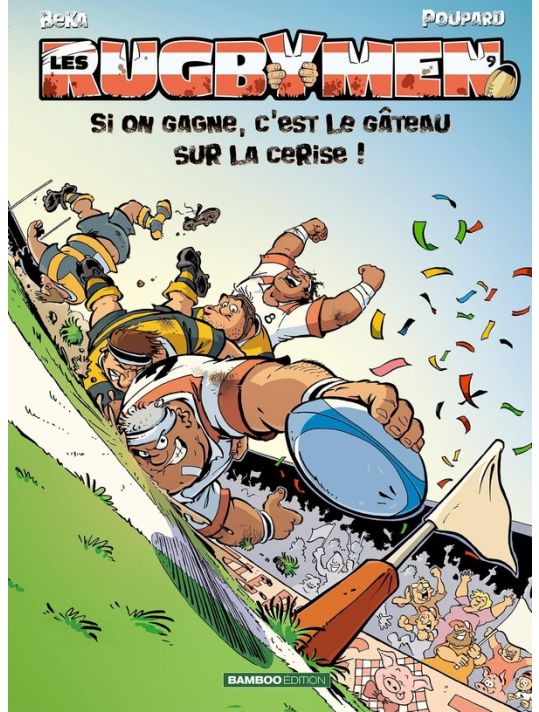 Les rugbymen tome 9 - si on gagne, c'est le gâteau sur la cerise ! main product photo