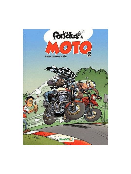 Les Fondus De Moto Tome 2 main product photo
