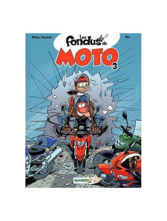 Les Fondus De Moto Tome 3 main product photo