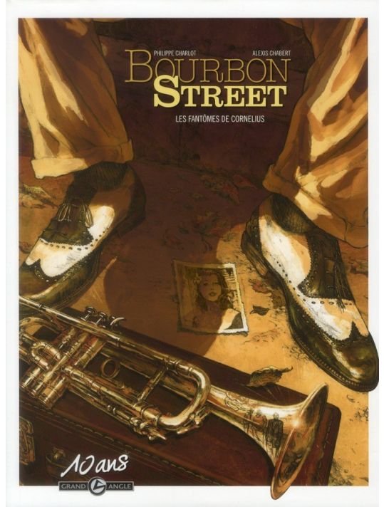 Bourbon street tome 1 - les fantômes de Cornélius - édition 10 ans grand angle main product photo