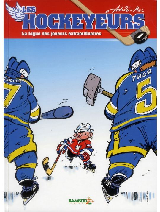 Les hockeyeurs tome 1 - la ligue des joueurs extraordinaires main product photo