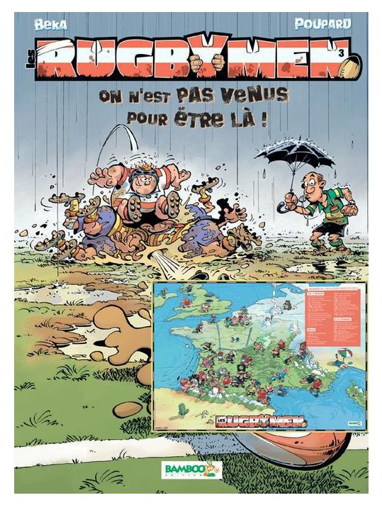Les Rugbymen Tome 3 - On N'est Pas Venus Pour être Là ! main product photo