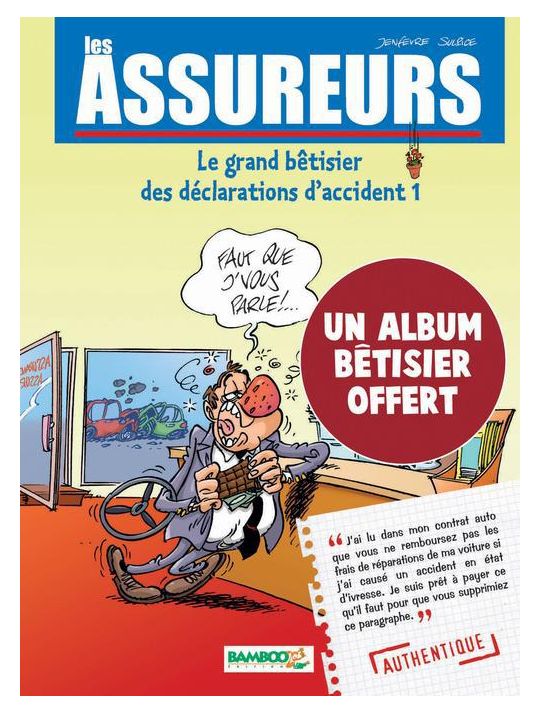 les assureurs - le grand bêtisier des déclarations d'accident tome 1 main product photo
