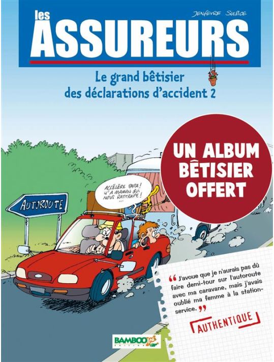 les assureurs - le grand bêtisier des déclarations d'accident tome 2 main product photo