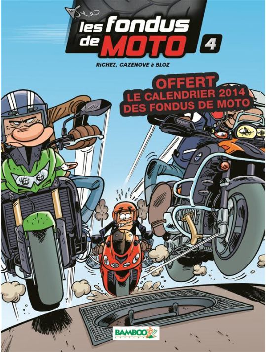 Les fondus de moto tome 4 + calendrier 2014 main product photo