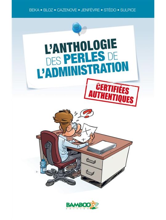 L'Anthologie des perles de l'administration main product photo