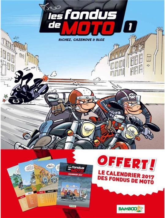 Les fondus de moto tome 1 - avec calendrier 2017 Offert main product photo