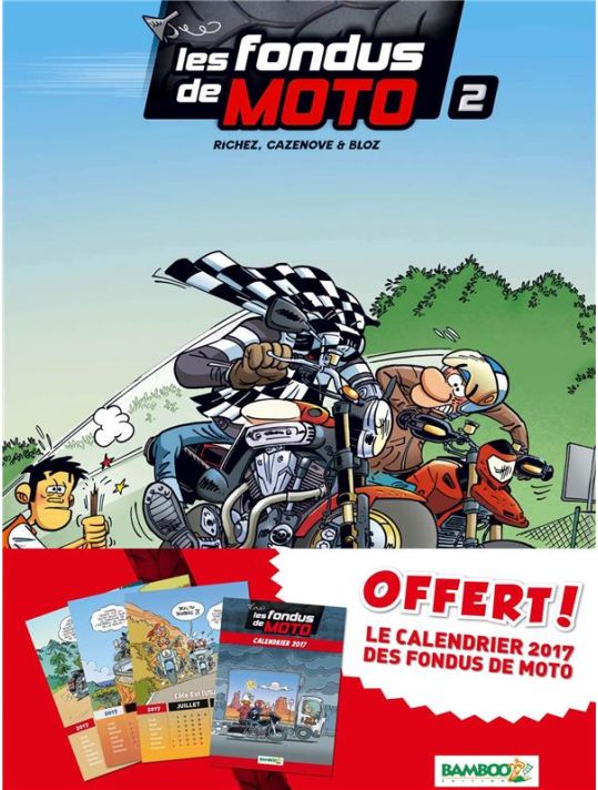 Les fondus de moto tome 2 - avec calendrier 2017 offert main product photo
