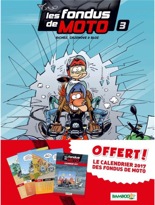 Les fondus de moto tome 3 - avec calendrier 2017 offert main product photo