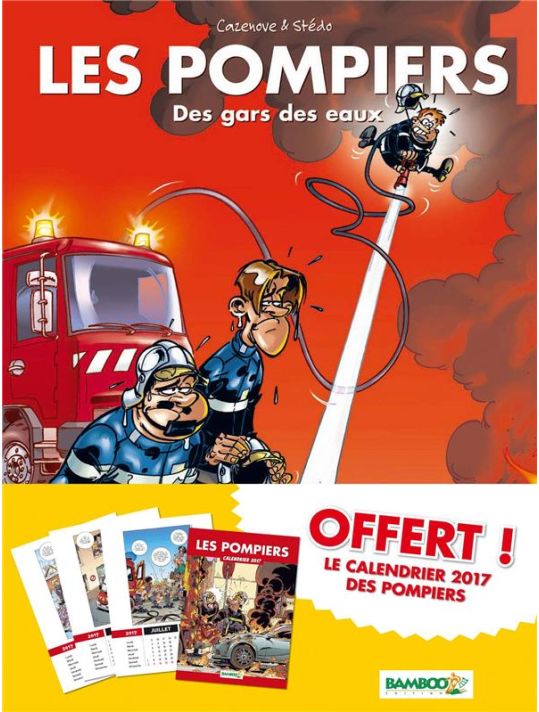 Les pompiers tome 1 - avec calendrier 2017 offert main product photo