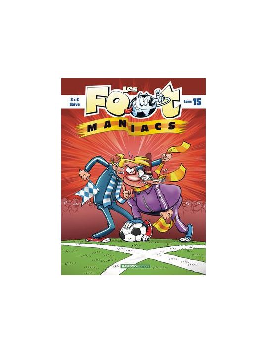 Les foot maniacs tome 15 main product photo