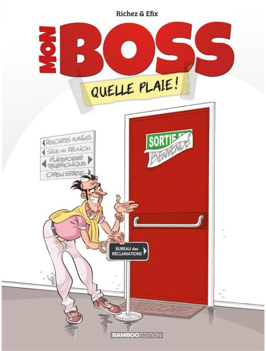 Mon boss - Quelle plaie ! main product photo