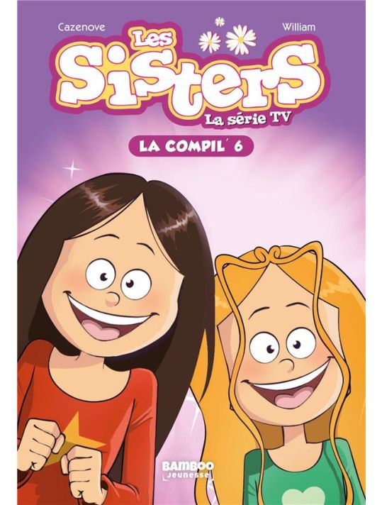Les Sisters - roman poche dessin animé - la compil tome 6 main product photo