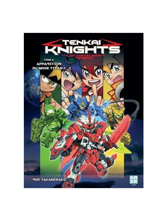 Tenkai Knights tome 2 - Apparition du mode titan main product photo