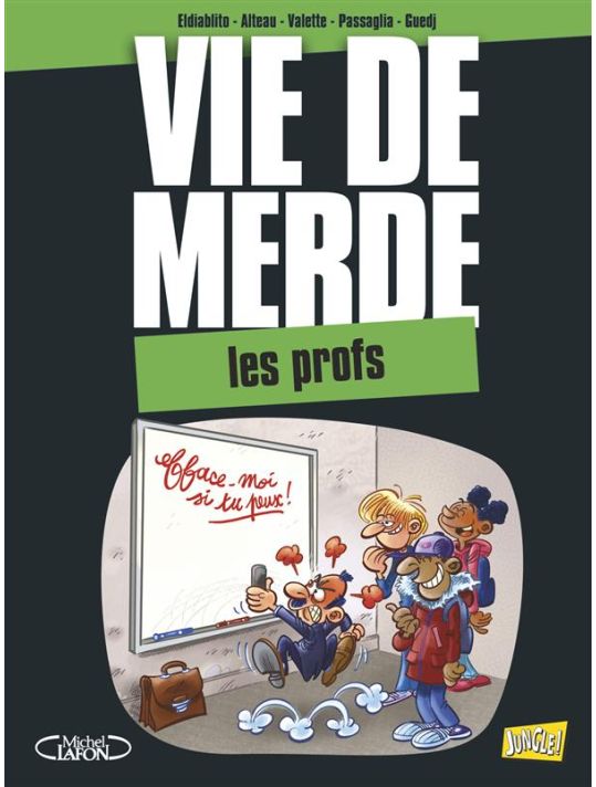 vie de merde tome 10 - les profs main product photo