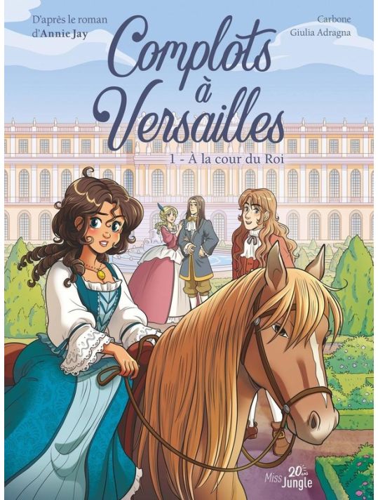 Complots à Versailles tome 1 (éd. 20 ans Jungle) main product photo