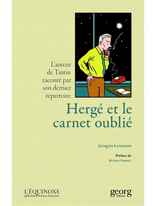 Hergé et le carnet oublié - L'auteur de Tintin raconté par son dernier répertoire main product photo