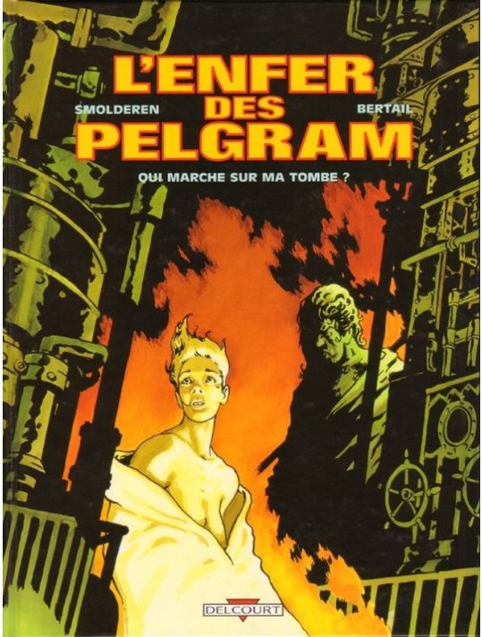 l'enfer des pelgram tome 1 - qui marche sur ma tombe? main product photo
