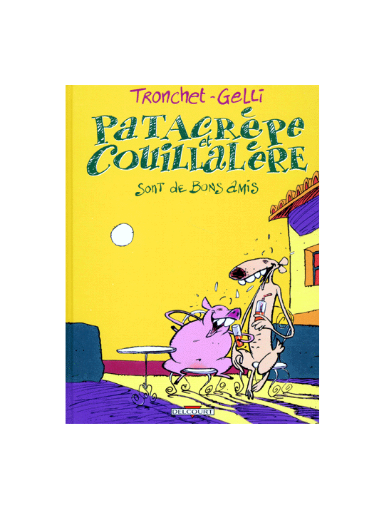 Patacrèpe et couillalère tome 1 - patacrèpe et couillalère sont de bons amis main product photo